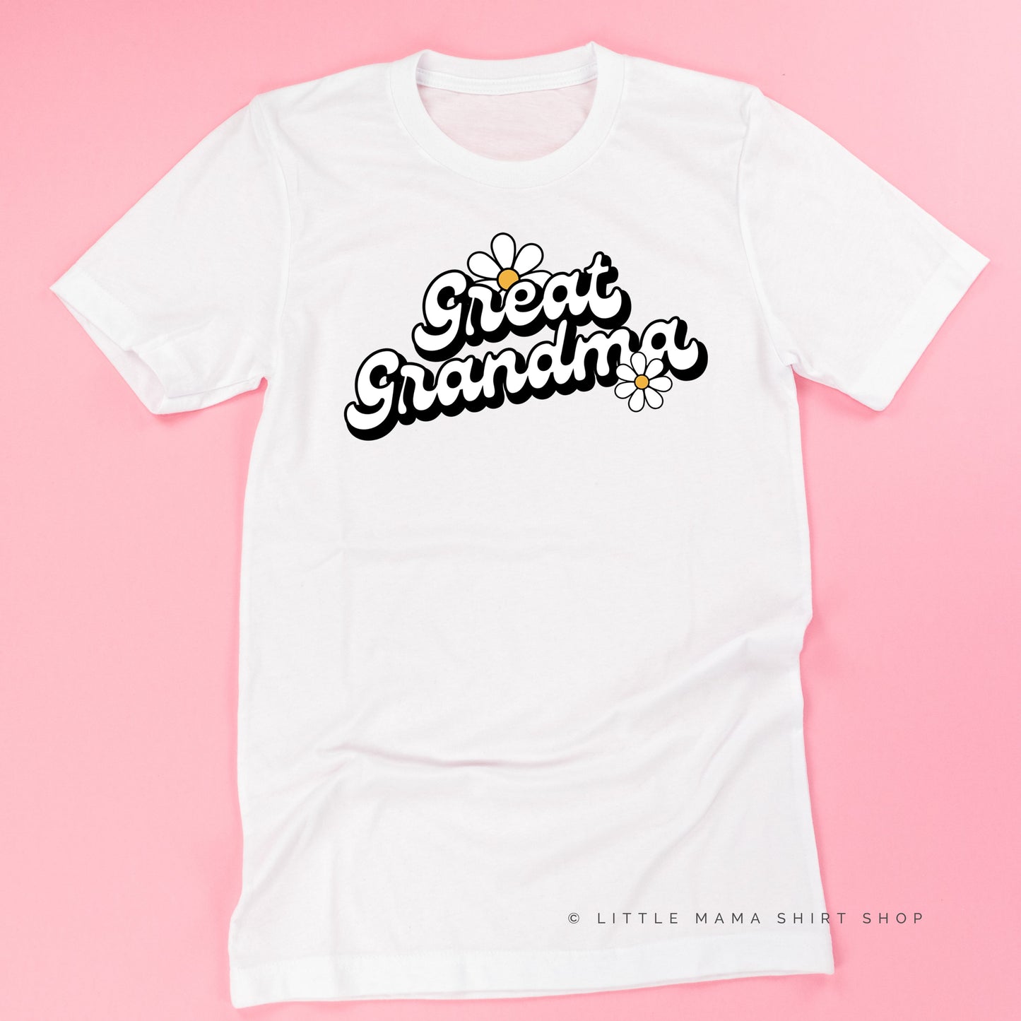 DAISY - GREAT GRANDMA - w/ Full Daisy on Back - Unisex Tee