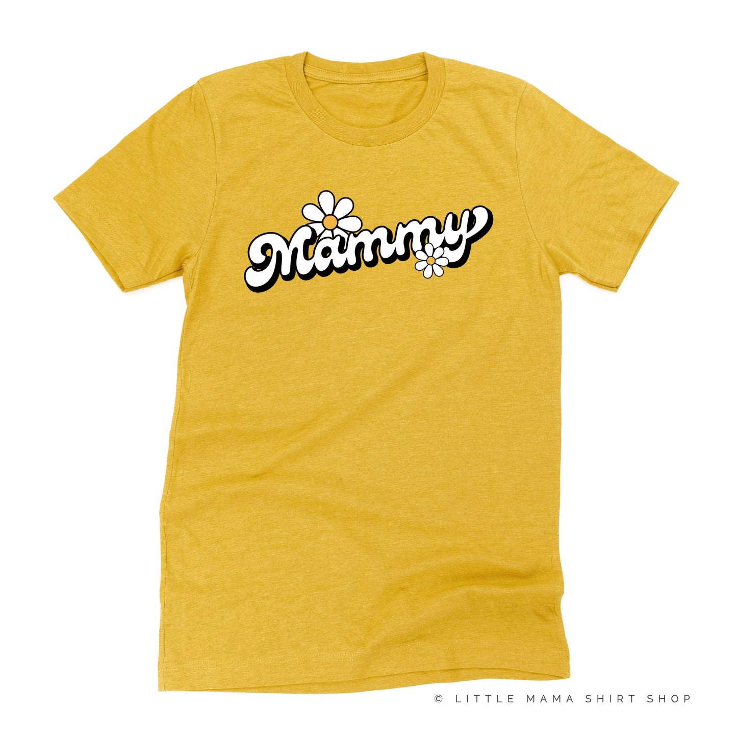 DAISY - MAMMY - w/ Full Daisy on Back - Unisex Tee