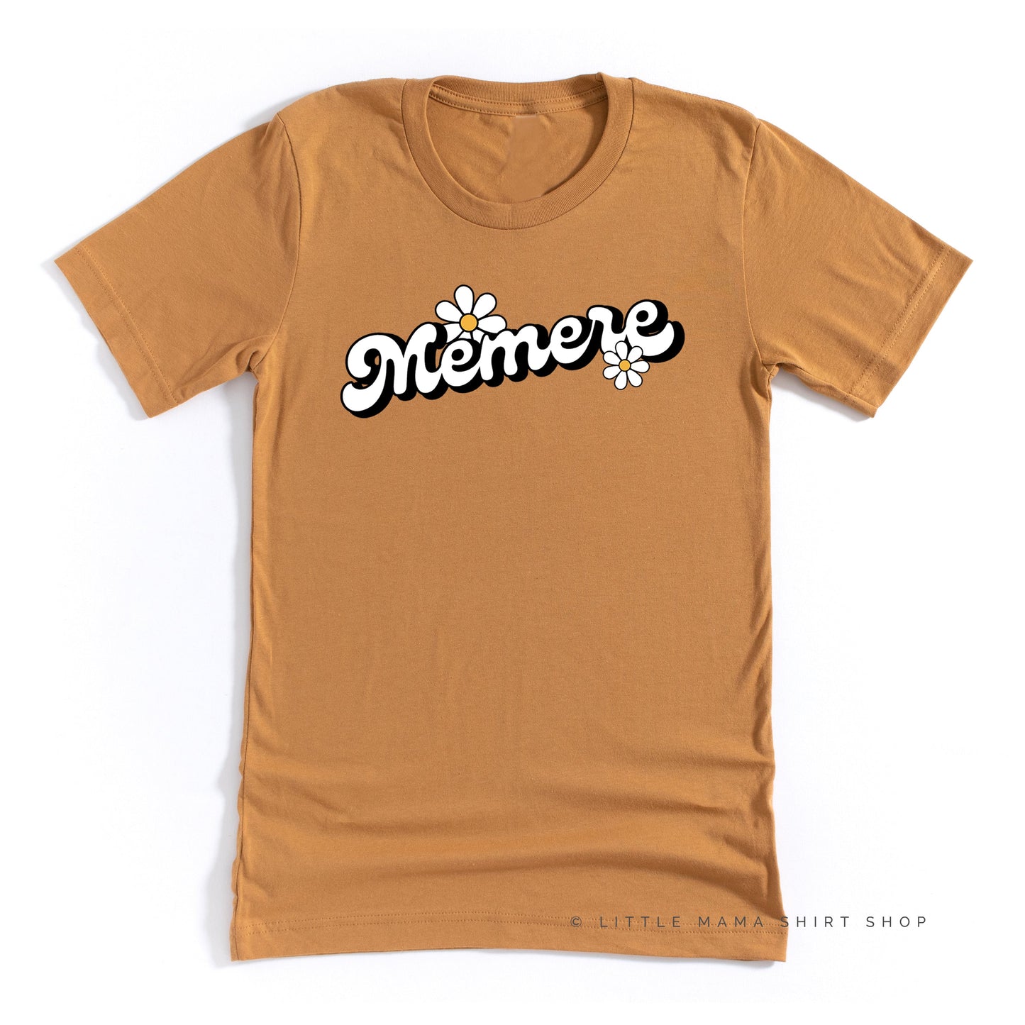 DAISY - MEMERE - w/ Full Daisy on Back - Unisex Tee