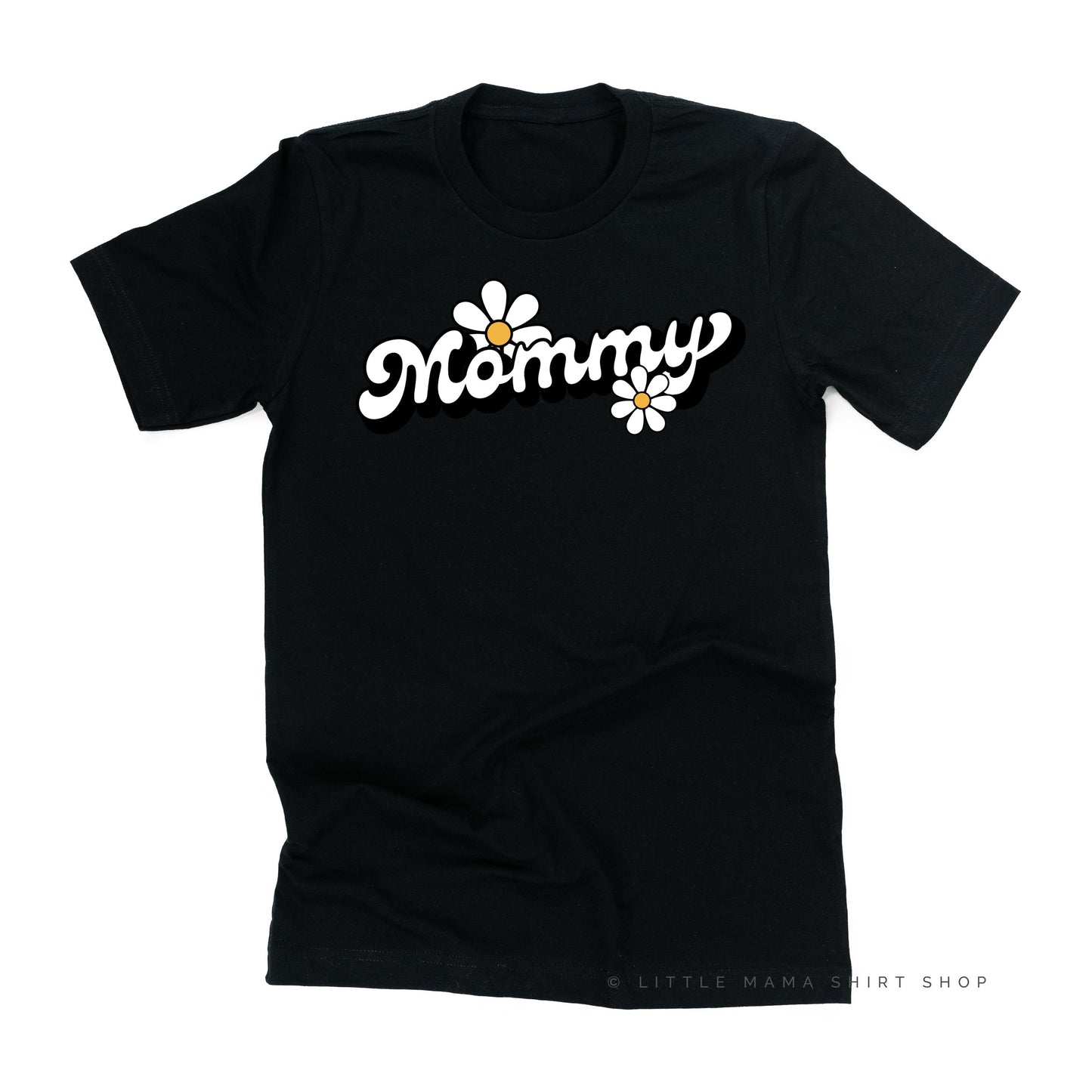 DAISY - MOMMY - w/ Full Daisy on Back - Unisex Tee