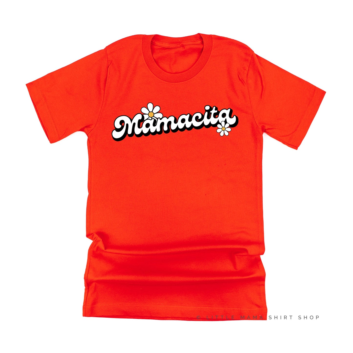 DAISY - MAMACITA - w/ Full Daisy on Back - Unisex Tee