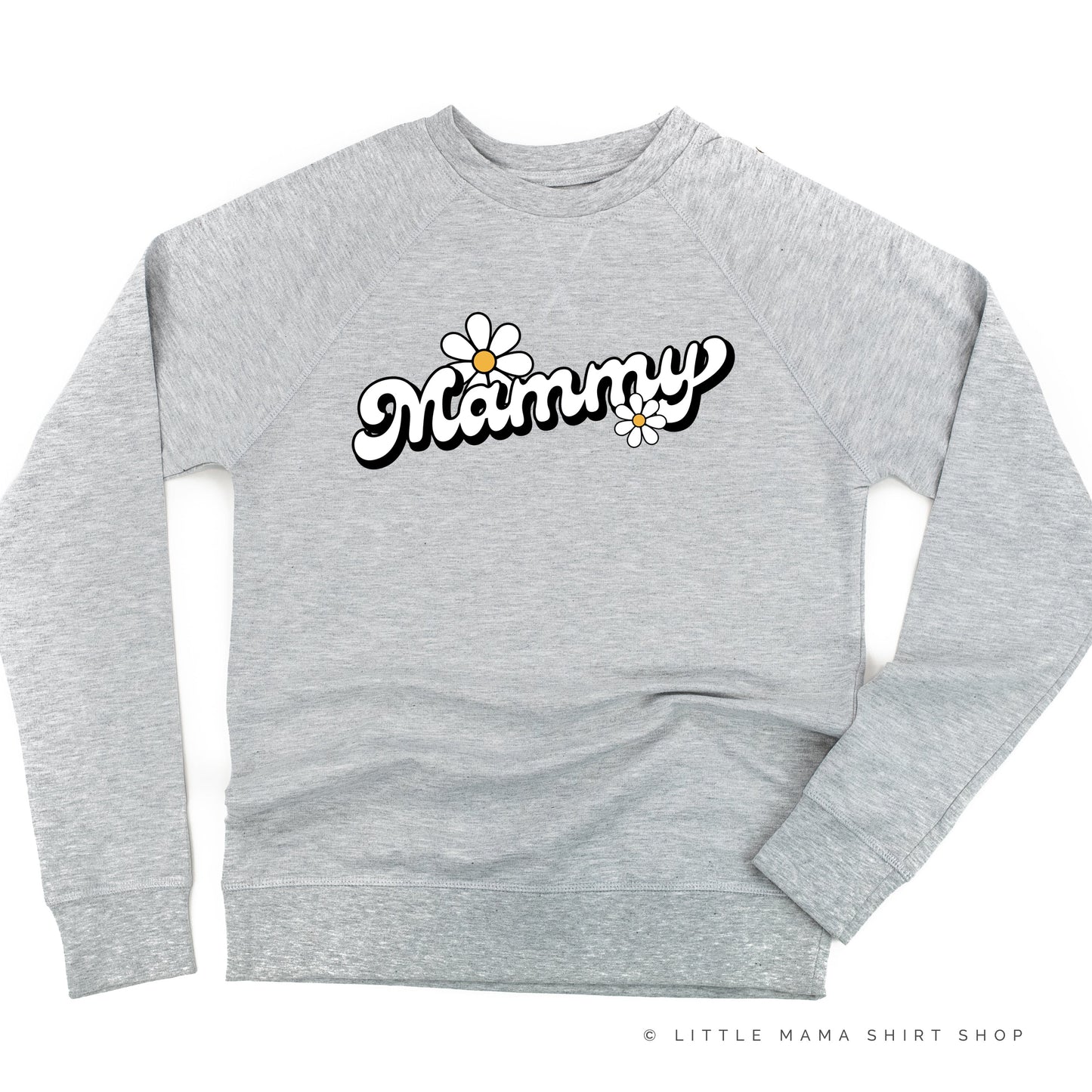 DAISY - MAMMY - w/ Full Daisy on Back - Lightweight Pullover Sweater