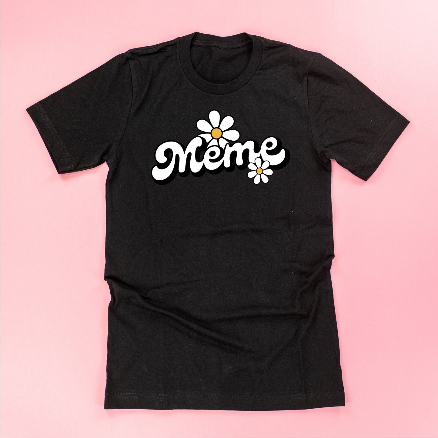 DAISY - MEME - w/ Full Daisy on Back - Unisex Tee