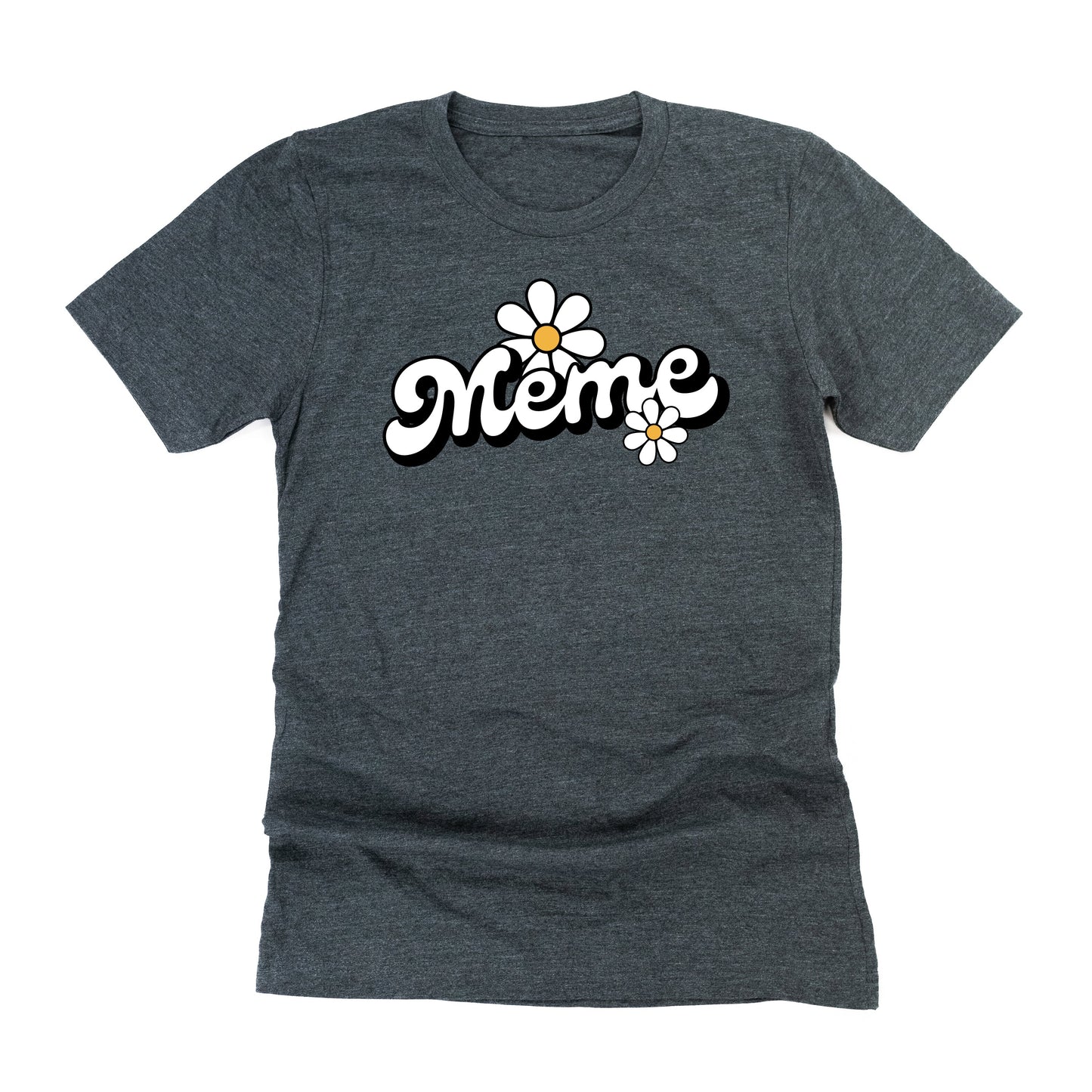 DAISY - MEME - w/ Full Daisy on Back - Unisex Tee