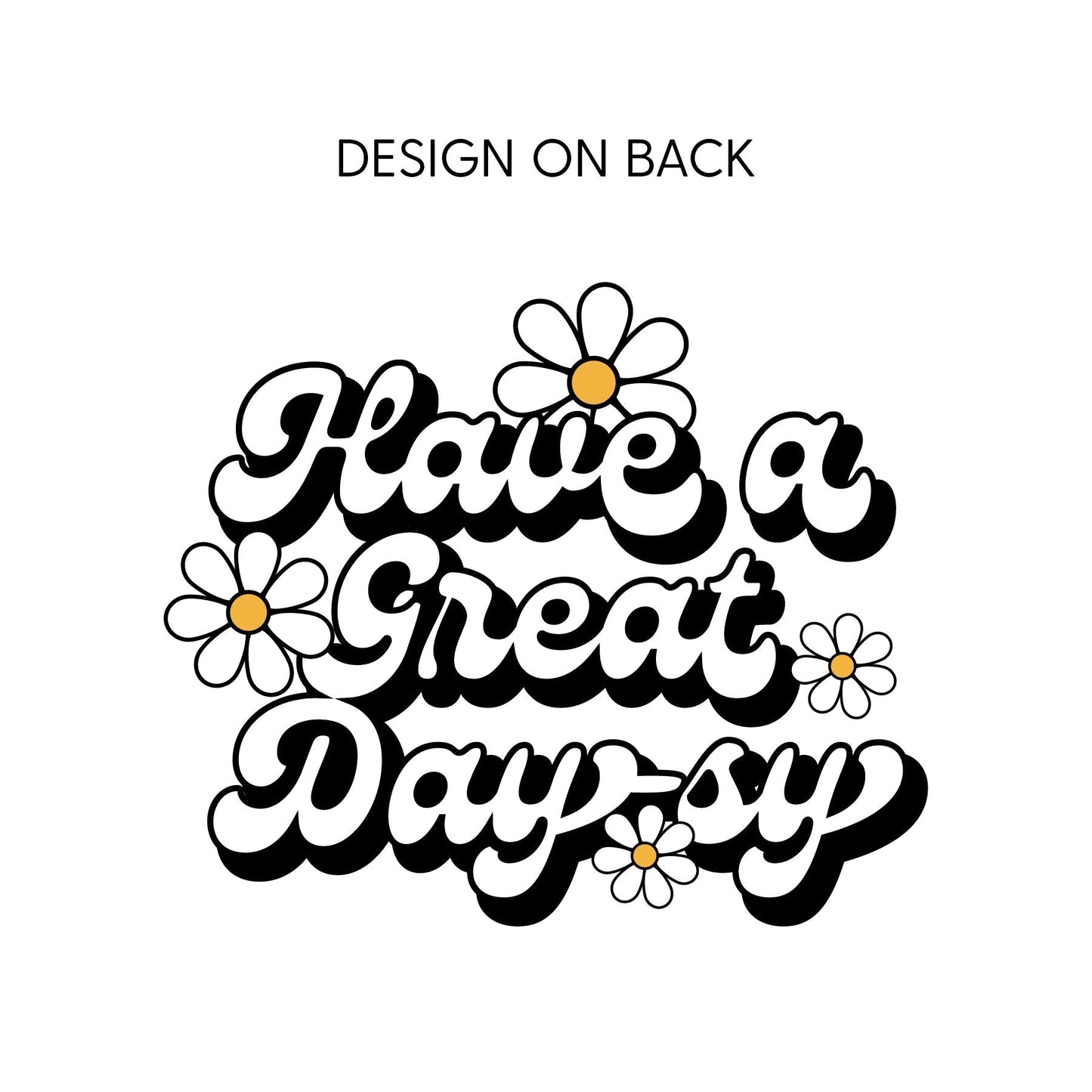 Pocket Daisy on Front w/ Have a Great Daysy on Back - One Piece Baby Sleeper