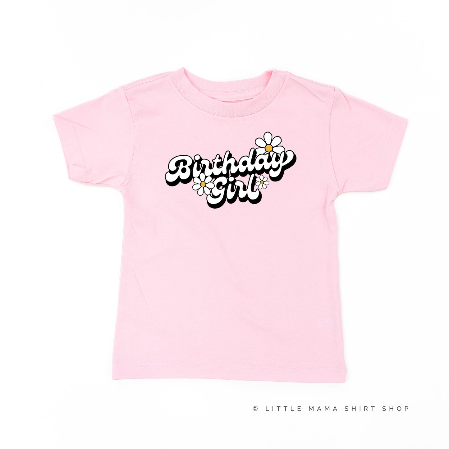 DAISY - BIRTHDAY GIRL - w/ Full Daisy on Back - Short Sleeve Child Shirt